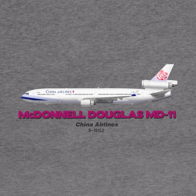 McDonnell Douglas MD-11 - China Airlines by TheArtofFlying